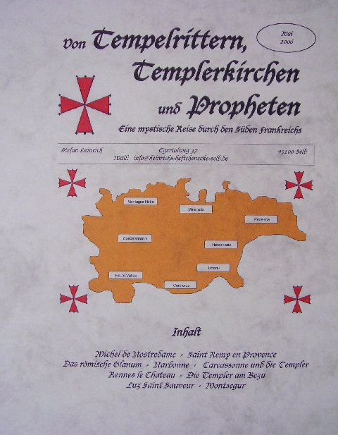 Von Tempelrittern, Templerkirchen und Propheten.